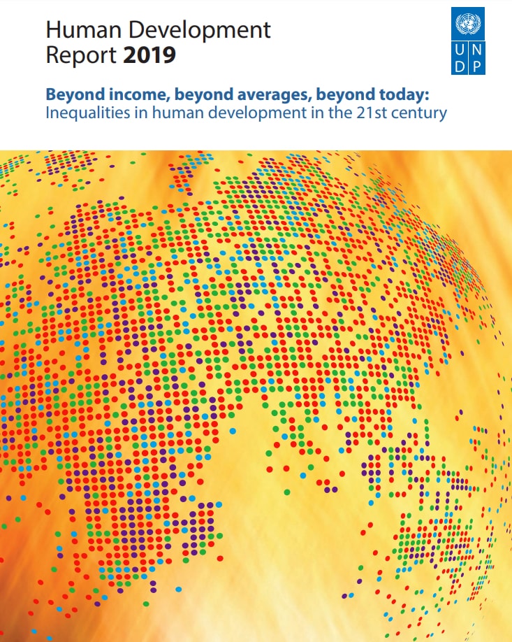 The Human Development Report 2019 is released in a new framework: Beyond Income, Beyond Averages, Beyond Today
