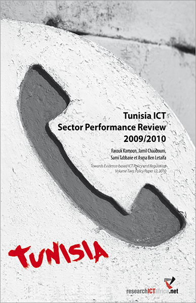 Tunisia ICT Sector Performance Review 2009/2010: Towards Evidence-based ICT Policy and Regulation